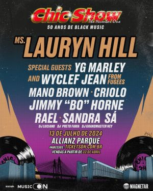 “Chic Show – 50 anos de black music” traz para o Brasil Lauryn Hill, YG ...